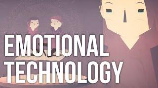 Emotional Technology