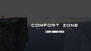 The Comfort Zone