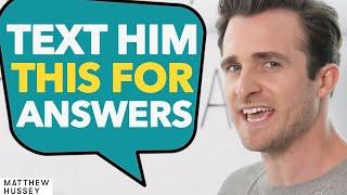 He’s Stringing You Along? Text Him This Now