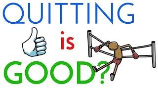 When to Quit