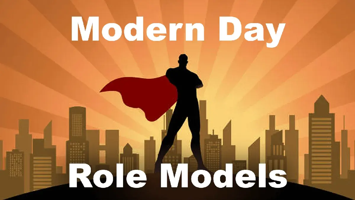 Modern Day Role Models