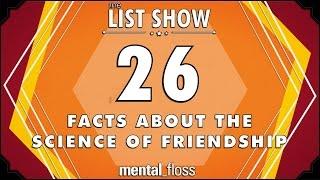 Facts about the Science of Friendship