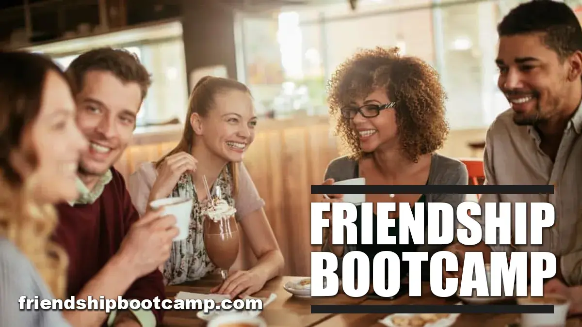 Friendship Bootcamp (Group Session)